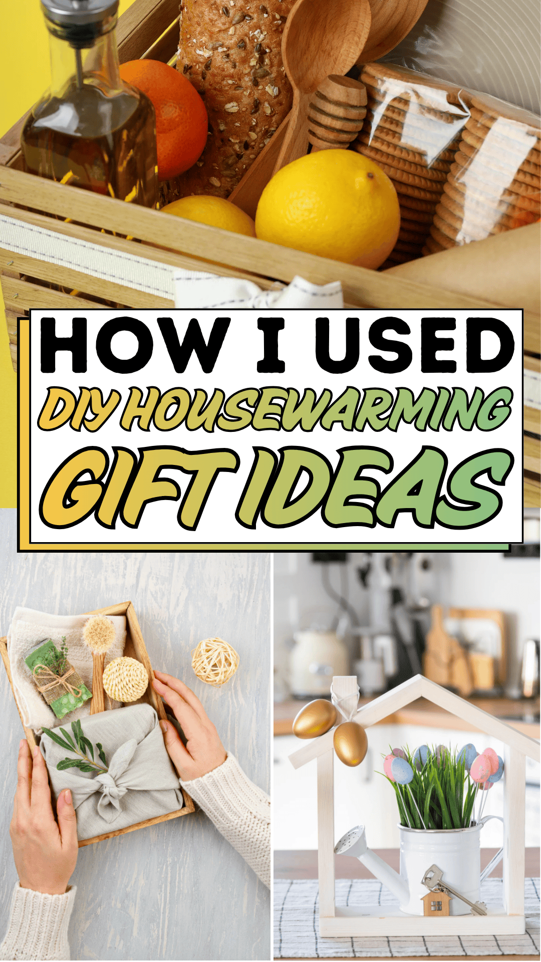 How I Used DIY Housewarming Gift Ideas