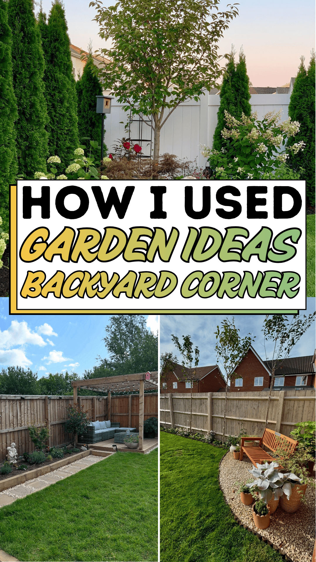 How I Used Backyard Corner Garden Ideas