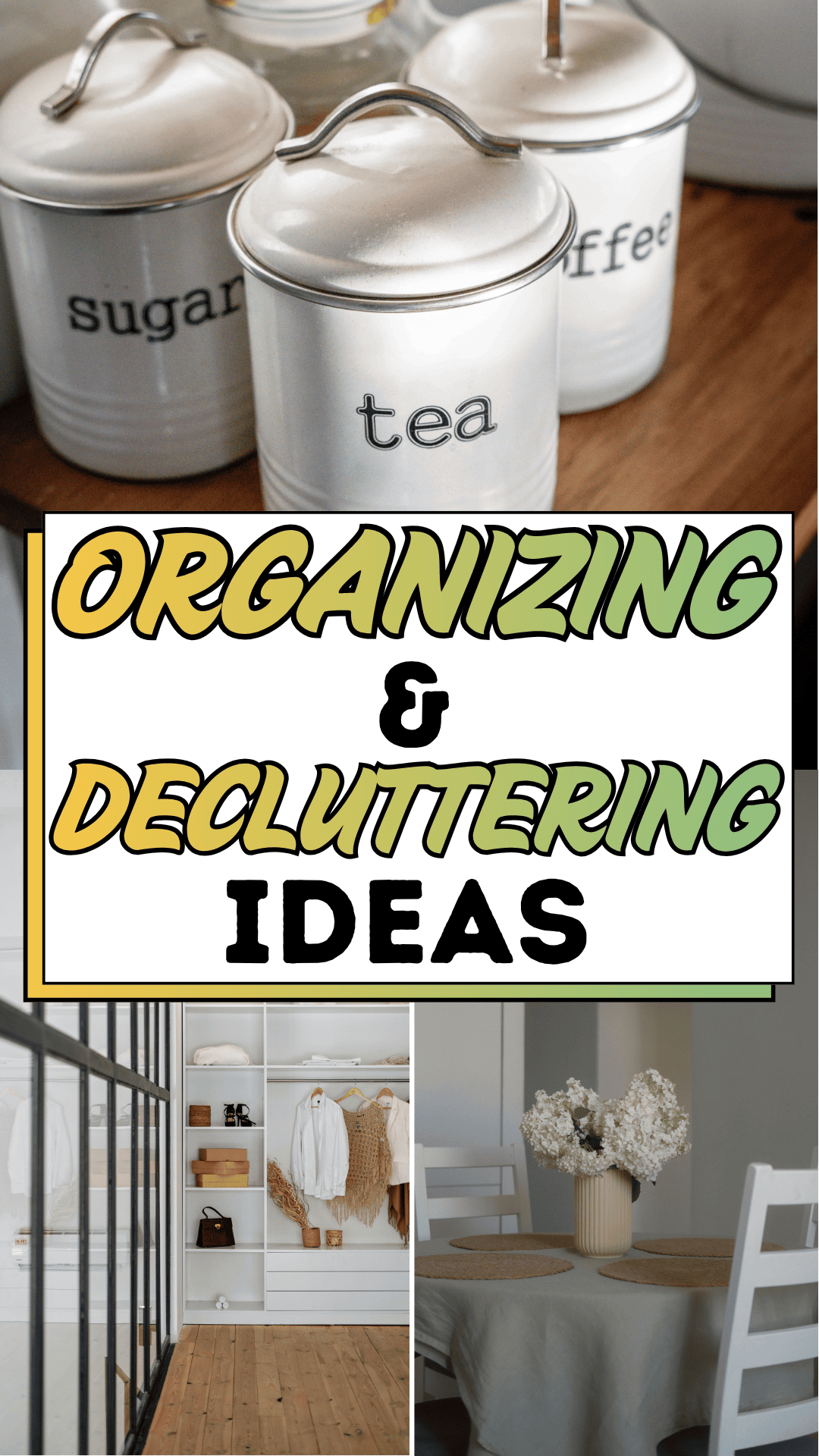 Organizing & Decluttering Ideas
