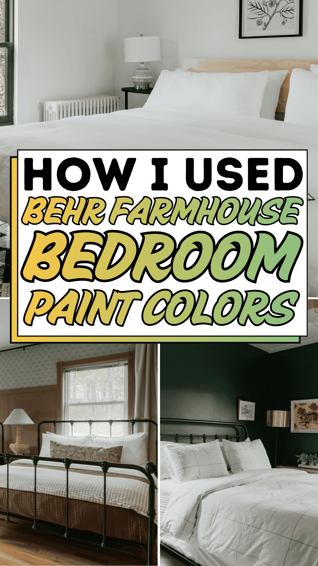 How I Used Behr Farmhouse Bedroom Paint Colors