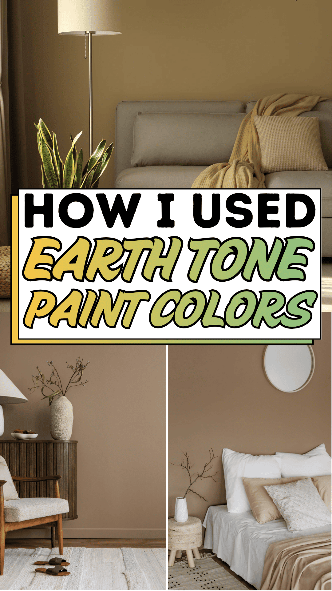 How I Used Earth Tone Paint Colors