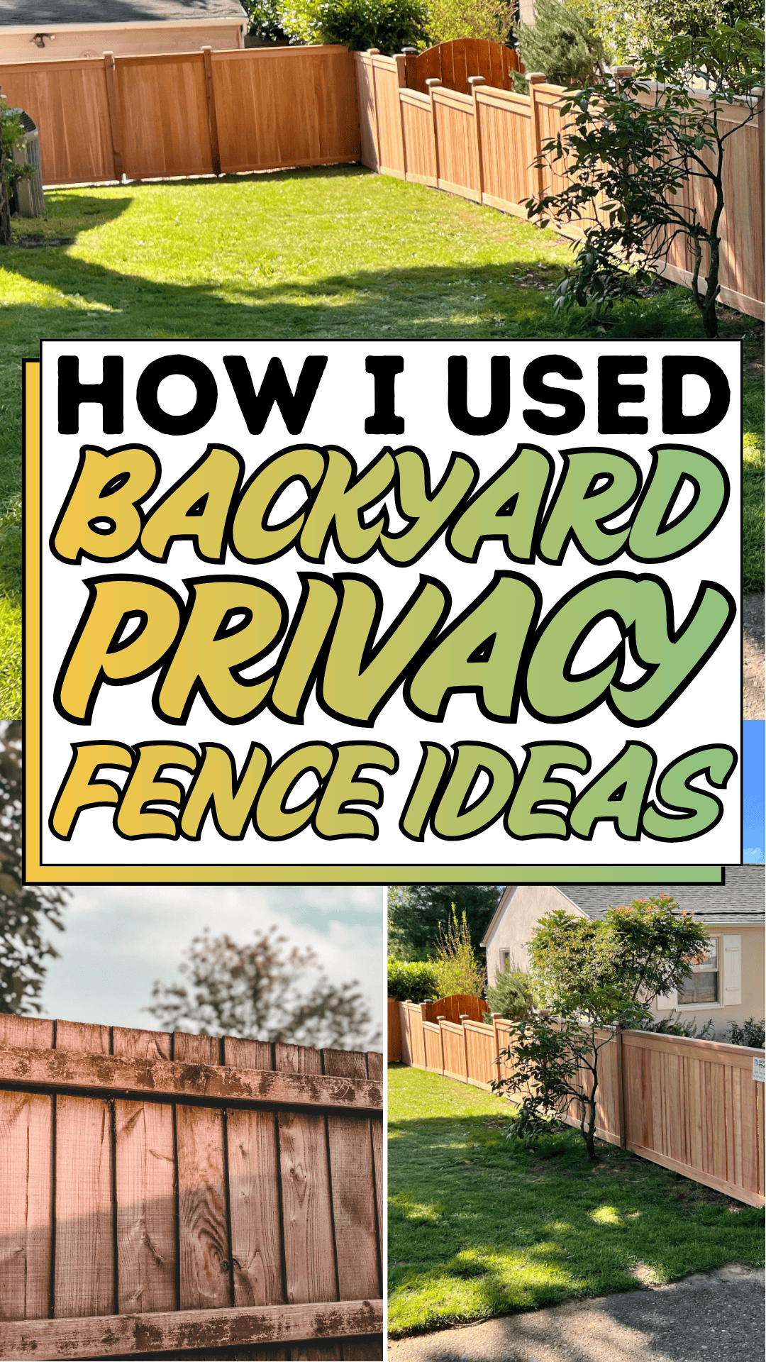 How I Used Backyard Privacy Fence Ideas
