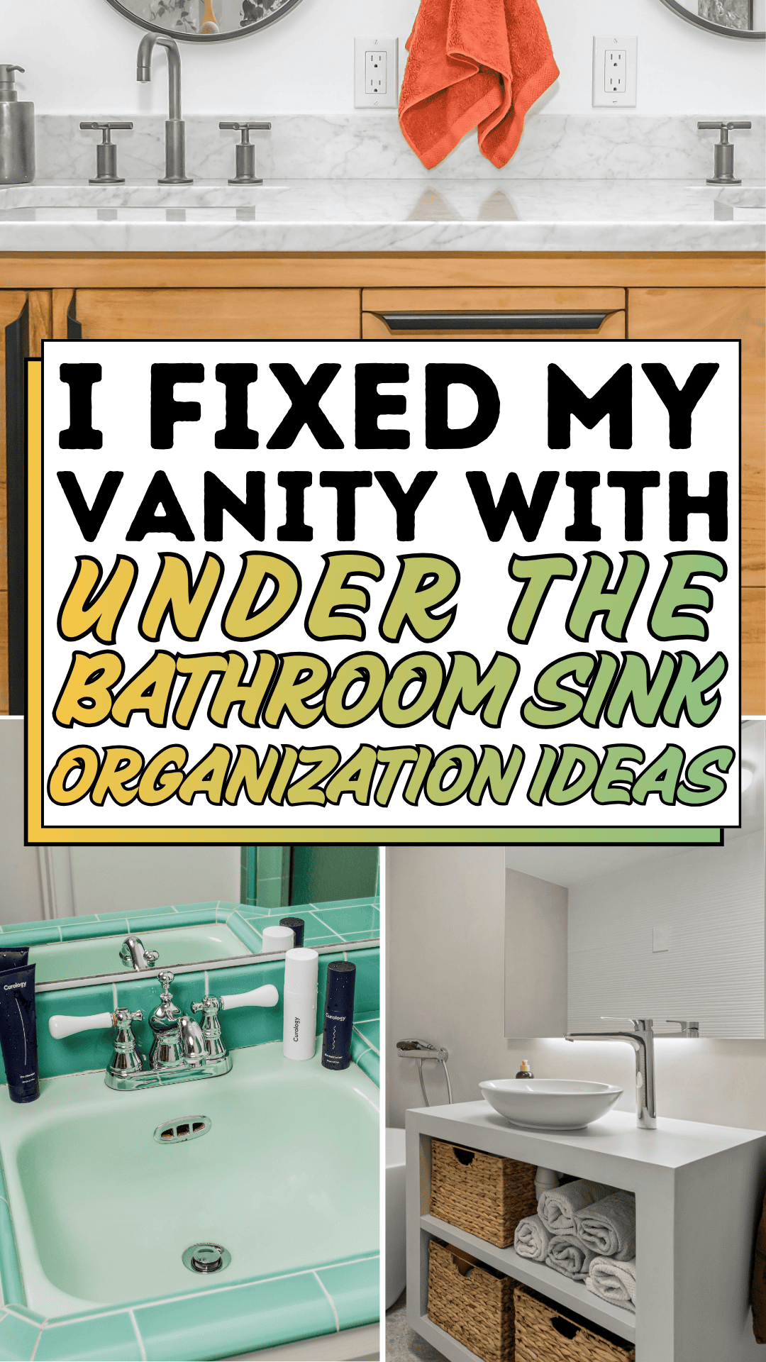 I Fixed My Vanity with Under the Bathroom Sink Organization Ideas