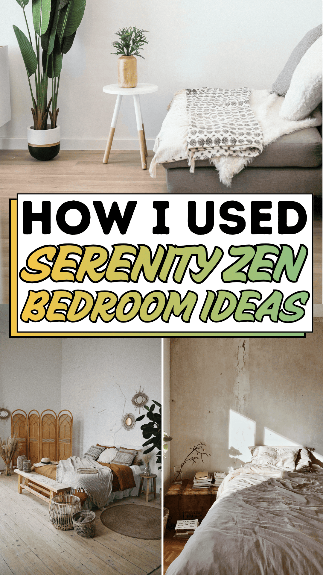 How I Used Serenity Zen Bedroom Ideas
