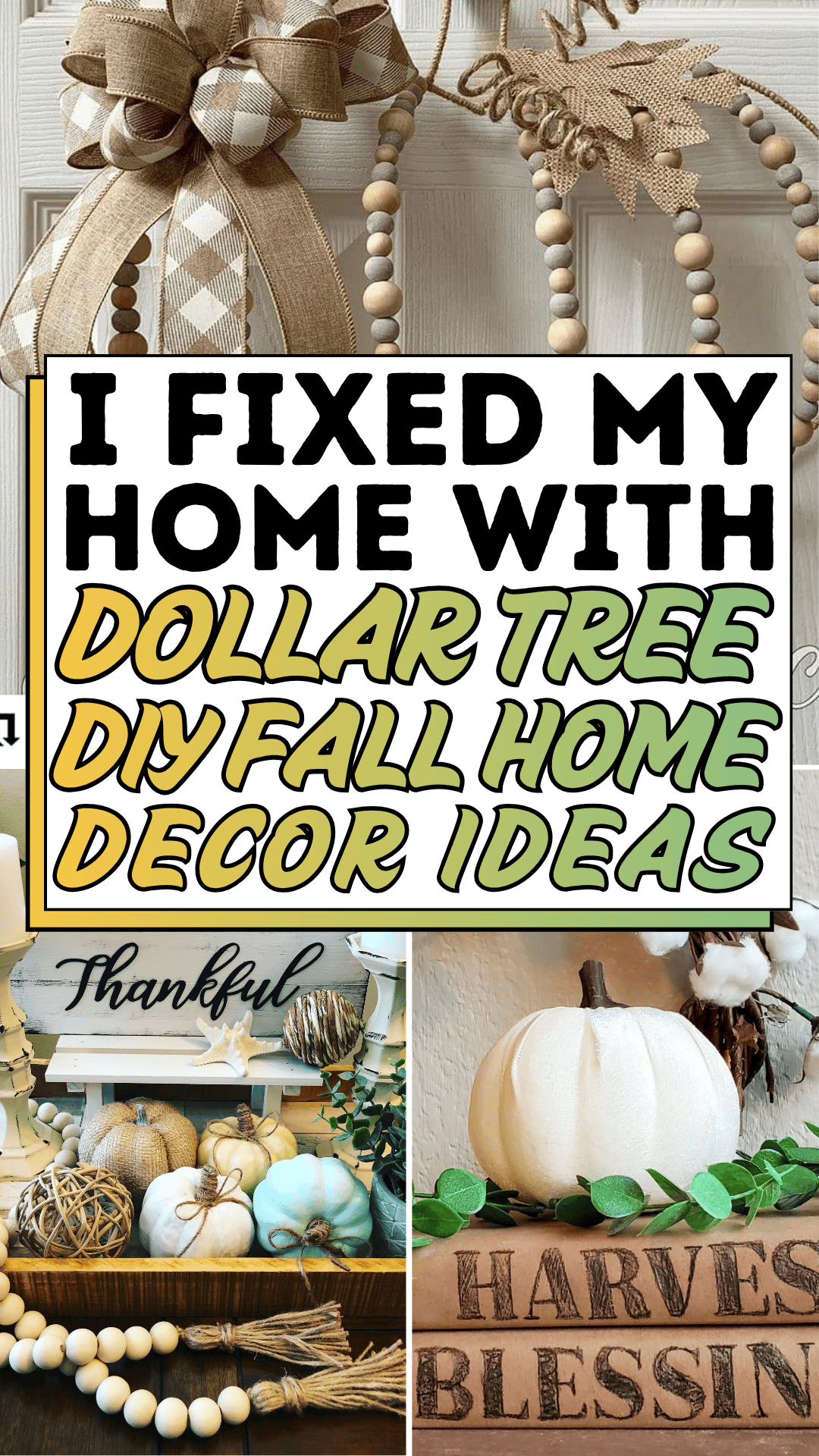 I Fixed My Home with Dollar Tree DIY Fall Home Decor Ideas