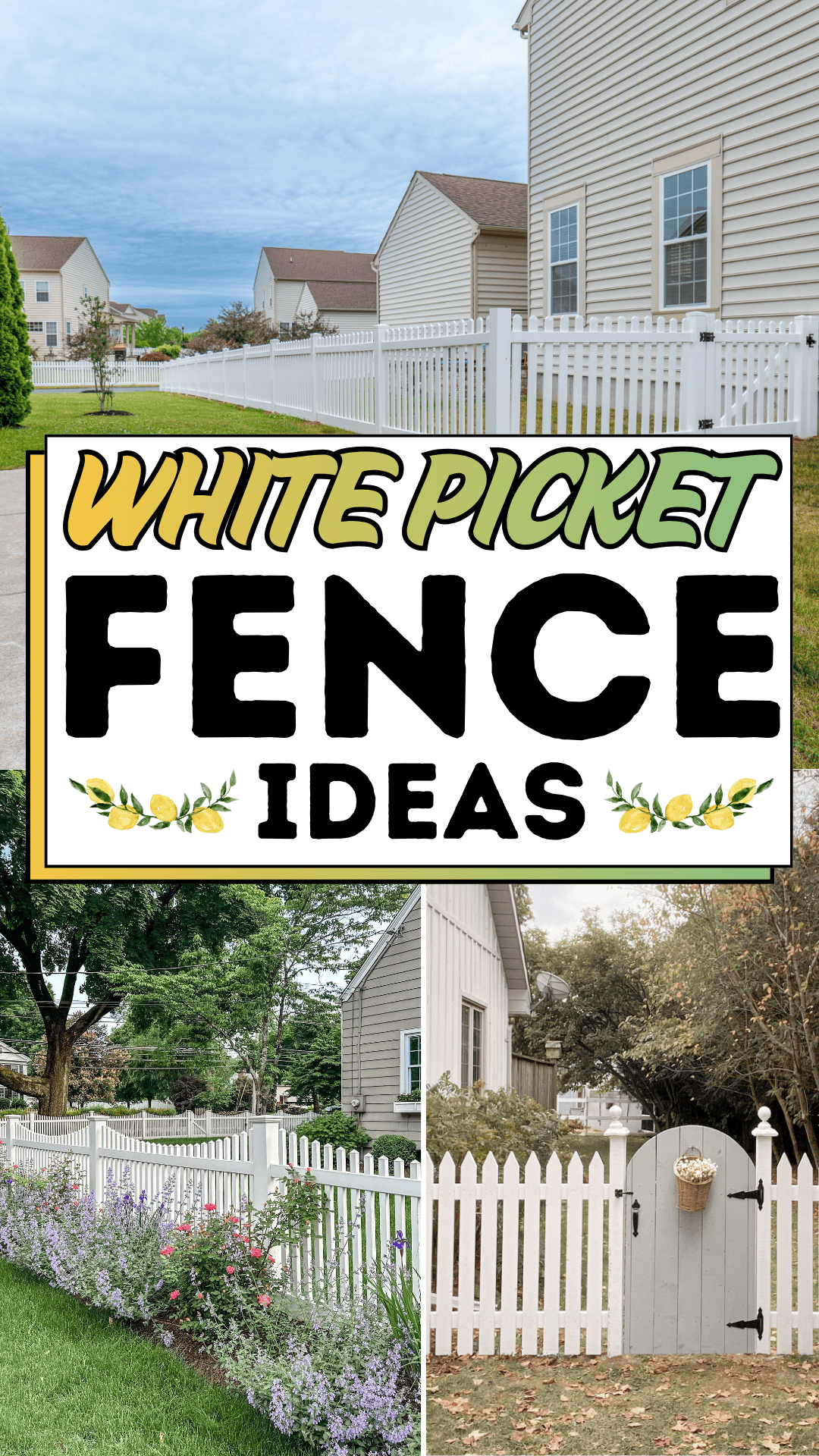White Picket Fence Ideas