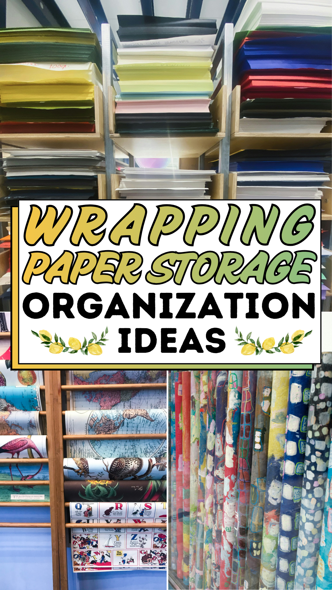 Wrapping Paper Storage Organization Ideas