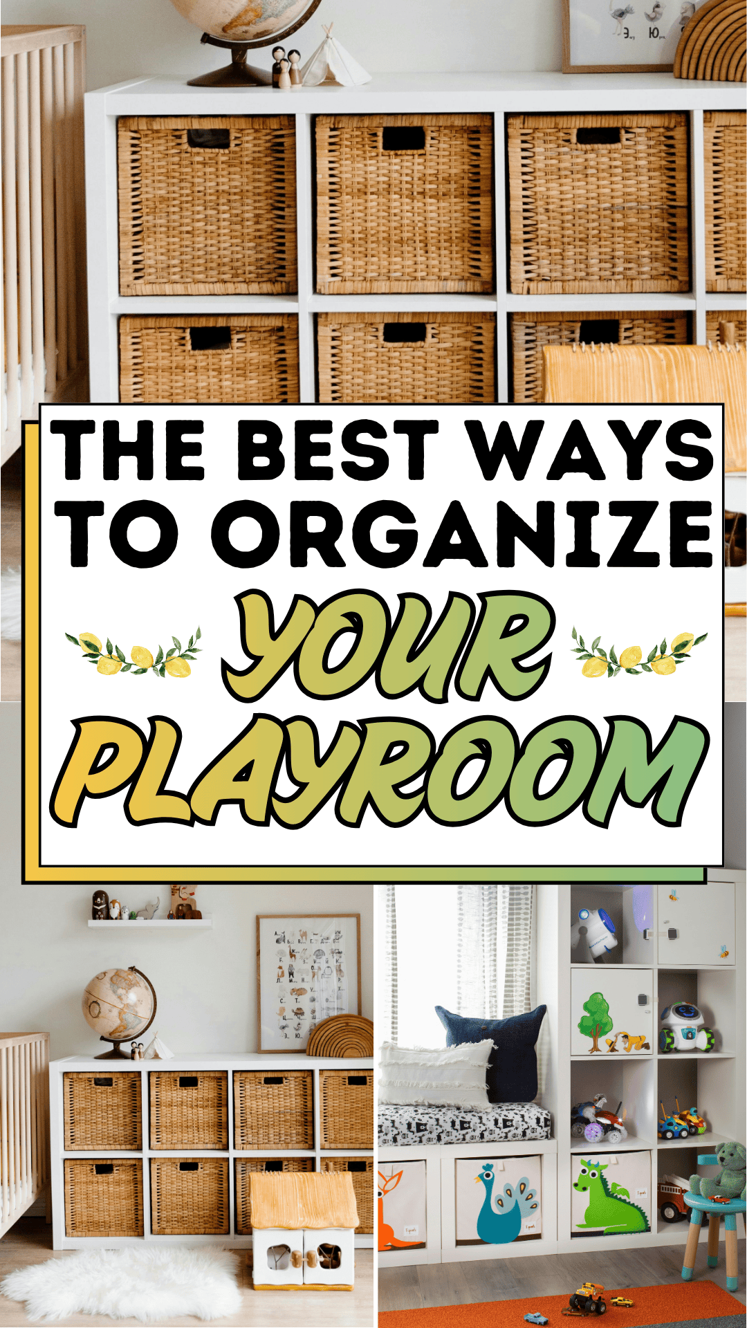 The Best Ways to Organize Your Playroom