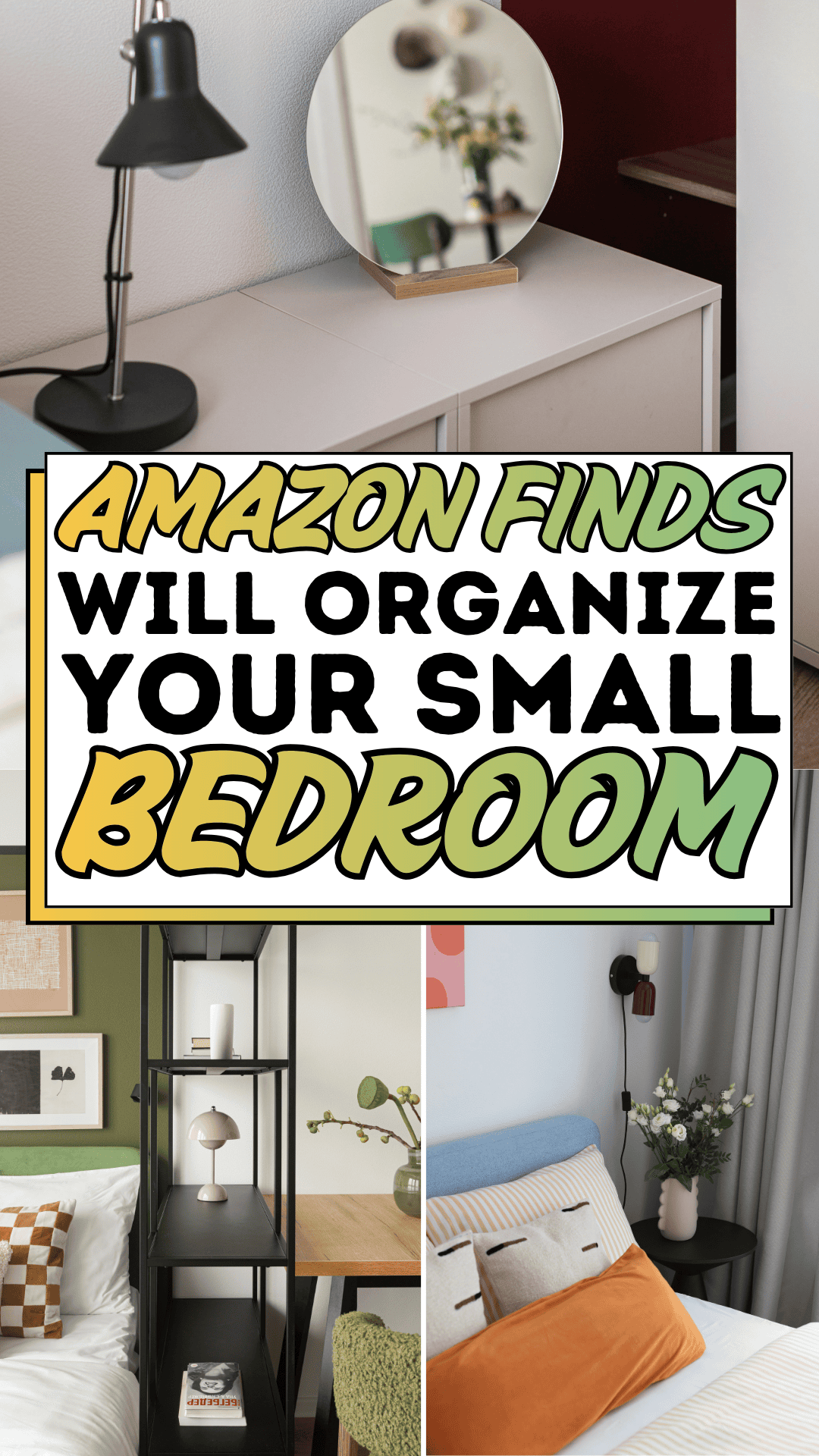 Amazon Finds Will Organize Your Small Bedroom