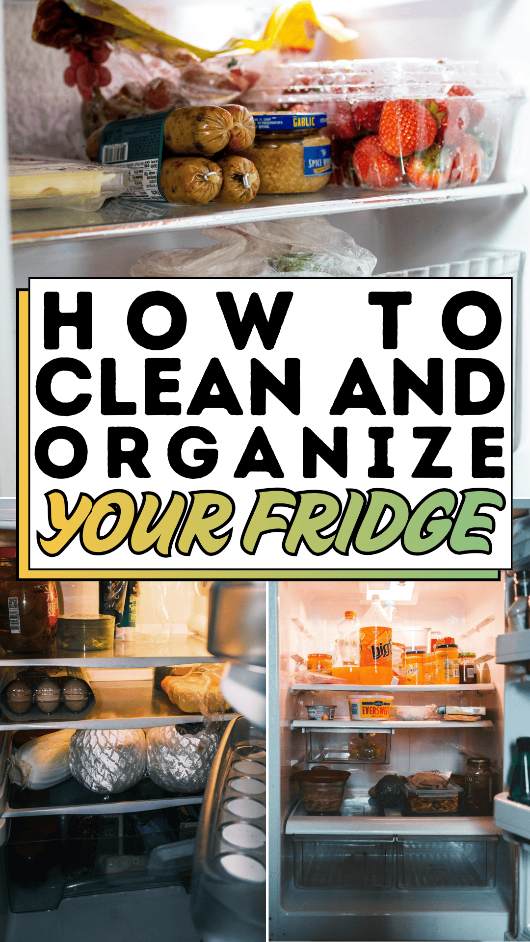 How to Clean and Organize Your Fridge